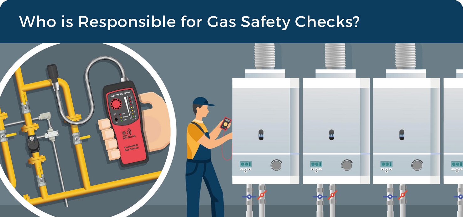 who is responsible for gas safety checks?